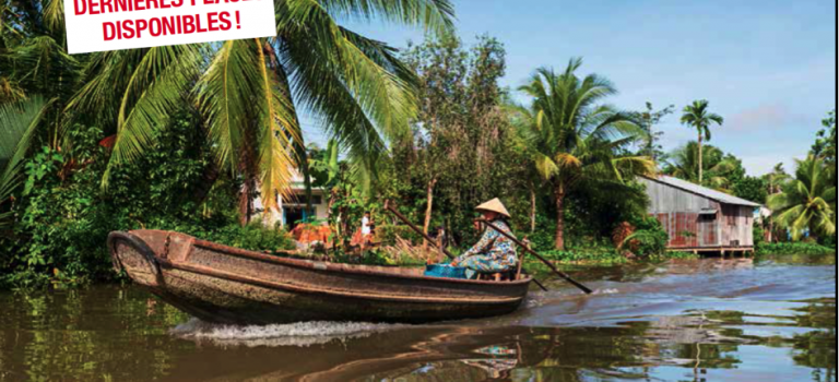 Dernières places à saisir pour la croisière de La Vie sur le Mékong Dernières places à saisir pour la croisière de La Vie sur le Mékong